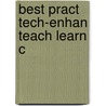 Best Pract Tech-enhan Teach Learn C door Janie H. Wilson