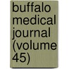 Buffalo Medical Journal (Volume 45) door General Books