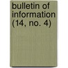 Bulletin of Information (14, No. 4) door University of Chicago