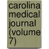 Carolina Medical Journal (Volume 7)