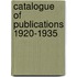Catalogue of Publications 1920-1935