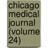 Chicago Medical Journal (Volume 24)