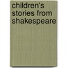 Children's Stories From Shakespeare door Edith Nesbit