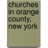 Churches in Orange County, New York door Not Available