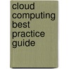Cloud Computing Best Practice Guide by Ivanka Menken