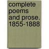 Complete Poems and Prose. 1855-1888 door Walt Whitman