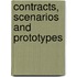 Contracts, Scenarios And Prototypes