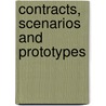 Contracts, Scenarios And Prototypes by Reinhold Plosch