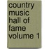 Country Music Hall of Fame Volume 1