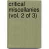 Critical Miscellanies (Vol. 2 of 3) by John Morley