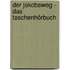 Der Jakobsweg - Das Taschenhörbuch