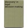 Discovery' in Legal Decision-Making door Bruce Anderson
