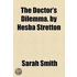 Doctor's Dilemma. By Hesba Stretton