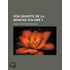 Don Quixote de La Mancha (Volume 3)