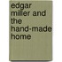 Edgar Miller and the Hand-Made Home