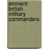 Eminent British Military Commanders