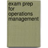 Exam Prep For Operations Management door Suzanne Elizabeth Reid