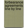 Forbearance Agreements Line by Line by Peter C. Blain