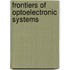Frontiers of Optoelectronic Systems