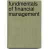 Fundmentals of Financial Management door Joel F. Houston