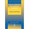 Future Options for General Practice door Geoff Meads