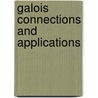 Galois Connections and Applications by M. Erne