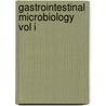 Gastrointestinal Microbiology Vol I by R.I. Mackie