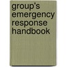 Group's Emergency Response Handbook by Unknown