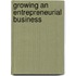 Growing An Entrepreneurial Business