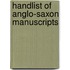 Handlist Of Anglo-Saxon Manuscripts