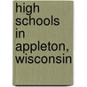 High Schools in Appleton, Wisconsin door Not Available