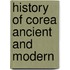 History of Corea Ancient and Modern