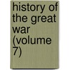 History of the Great War (Volume 7) door John Buchan