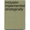 Inclusion Implemented Strategically door Dr. Peter Anthony