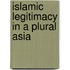 Islamic Legitimacy In A Plural Asia