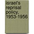 Israel's Reprisal Policy, 1953-1956