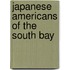 Japanese Americans of the South Bay