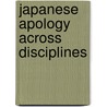 Japanese Apology Across Disciplines door Naomi Sugimoto