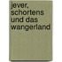 Jever, Schortens und das Wangerland