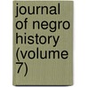 Journal Of Negro History (Volume 7) door Carter Godwin Woodson