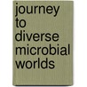 Journey To Diverse Microbial Worlds door Joseph Seckbach