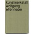 Kunstwerkstatt Wolfgang Ellenrieder