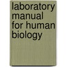 Laboratory Manual For Human Biology door Perry/Morton