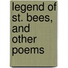 Legend of St. Bees, and Other Poems door Charles F. Forshaw