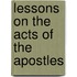 Lessons On The Acts Of The Apostles
