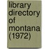 Library Directory of Montana (1972)