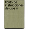 Librito De Instrucciones De Dios Ii door Honor Books