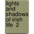 Lights And Shadows Of Irish Life  2