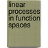 Linear Processes In Function Spaces