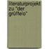 Literaturprojekt zu "Der Grüffelo"